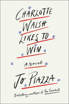 Charlotte Walsh Likes to Win - Piazza, Jo