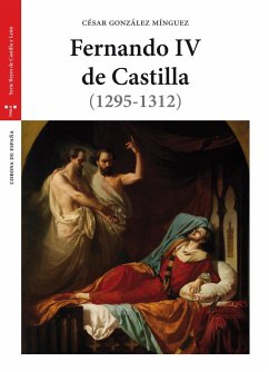 Fernando IV de Castilla, 1295-1312 - González Mínguez, César