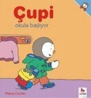 Cupi - Okula Basliyor - Courtin, Thierry