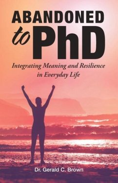 Abandoned to PhD - Brown, Gerald C.