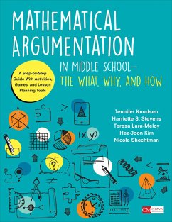 Mathematical Argumentation in Middle School-The What, Why, and How - Knudsen, Jennifer; Stevens, Harriette; Lara-Meloy, Teresa; Kim, Hee-Joon; Shechtman, Nikki