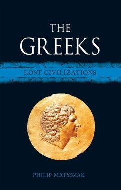 The Greeks - Matyszak, Philip