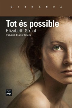 Tot és possible - Strout, Elizabeth