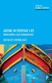 Ageing in everyday life