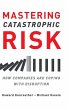 Mastering Catastrophic Risk - Bild 1