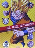 ¡LUZ, FUEGO, DESTRUCCIÓN ! VOL. II ¡LUZ, FUEGO, DESTRUCCIÓN ! VOL. II
