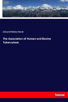 The Association of Human and Bovine Tuberculosis - Brush, Edward Fletcher