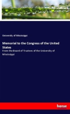 Memorial to the Congress of the United States - University of Mississippi