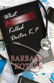 What Killed Doctor K.? (eBook, ePUB)