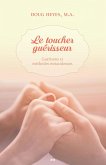 Le toucher guerisseur (eBook, ePUB)