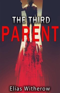 The Third Parent - Catalog, Thought; Witherow, Elias