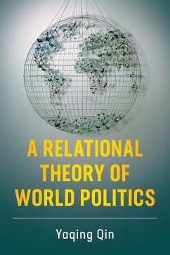 A Relational Theory of World Politics - Qin, Yaqing