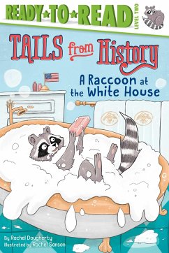 A Raccoon at the White House - Dougherty, Rachel
