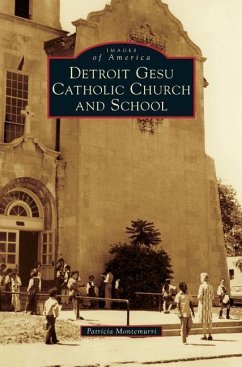 Detroit Gesu Catholic Church and School - Montemurri, Patricia