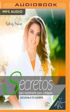 Secretos Para Mantenerte Sano y Delgado - Marcus, Nathaly
