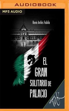 El Gran Solitario de Palacio - Fabila, Rene Aviles