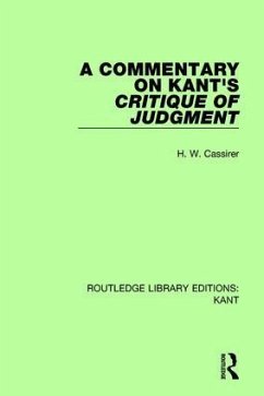 A Commentary on Kant's Critique of Judgement - Cassirer, H W
