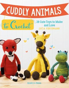 Cuddly Animals to Crochet - Foerthmann, Lucia