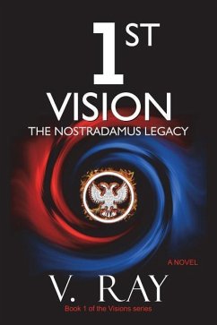 1st Vision: The Nostradamus Legacy - Ray, V.