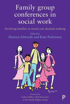 Family Group Conferences in Social Work: Involving Families in Social Care Decision Making