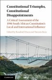 Constitutional Triumphs, Constitutional Disappointments