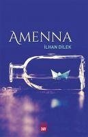 Amenna - Dilek, Ilhan