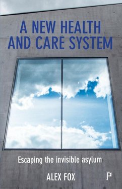 A new health and care system - Fox, Alex