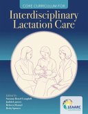 Core Curriculum for Interdisciplinary Lactation Care