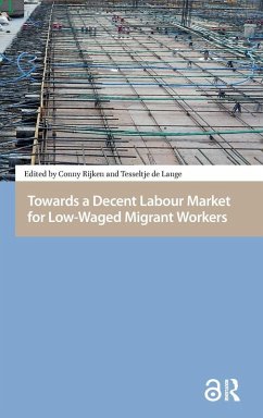 Towards a Decent Labour Market for Low-Waged Migrant Workers Cover Towards a Decent Labour Market for Low-Waged Migrant Workers
