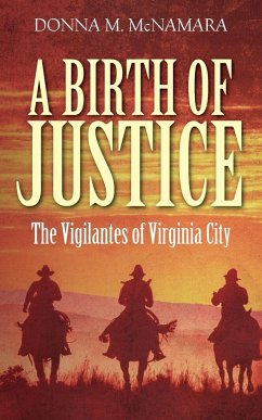 A Birth of Justice - McNamara, Donna M