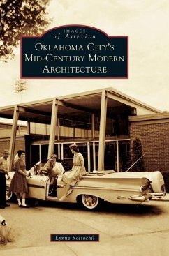 Oklahoma City's Mid-Century Modern Architecture - Rostochil, Lynne