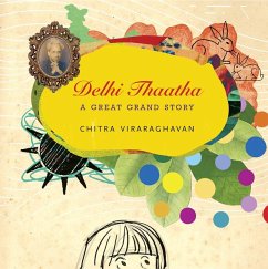 Delhi Thaatha: A Great Grand Story - Viraraghavan, Chitra