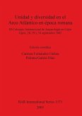 Unidad y diversidad en el Arco Atlántico en época romana
