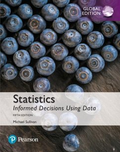 Statistics: Informed Decisions Using Data, Global Edition - Sullivan, Michael