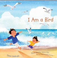 I Am a Bird - Walrath, Dana