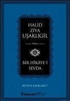 Bir Hikaye-i Sevda - Ziya Usakligil, Halid