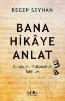 Bana Hikaye Anlatma - Seyhan, Recep