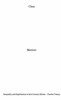 Class Matters - Umney, Charles