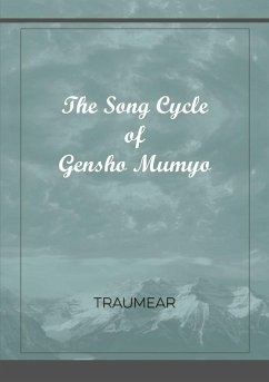 The Song Cycle of Gensho Mumyo - Traumear