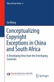 Conceptualizing Copyright Exceptions in China and South Africa