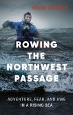 Rowing the Northwest Passage (eBook, ePUB)