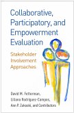 Collaborative, Participatory, and Empowerment Evaluation (eBook, ePUB)