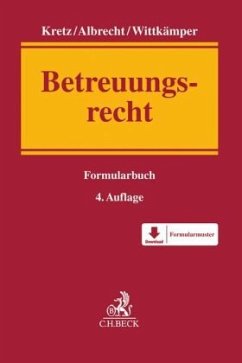 Formularbuch Betreuungsrecht - Albrecht, Andreas;Kretz, Jutta;Wittkämper, Ulrich