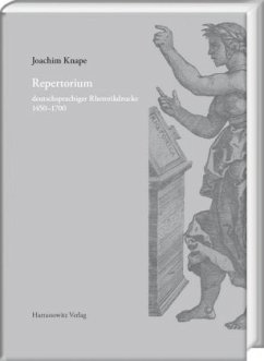 Repertorium deutschsprachiger Rhetorikdrucke 1450-1700 - Knape, Joachim