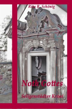 NOTH GOTTES (eBook, ePUB) - Schönig, Rita Renate