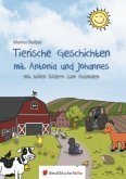 Tierische Geschichten mit Antonia und Johannes