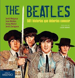 The Beatles : 501 historias que deberías conocer - Melgosa Olmedo, Jordi . . . [et al.