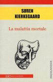 La malattia mortale La malattia mortale