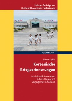 Koreanische Kriegserinnerungen - Keßler, Sandra