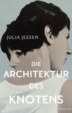 Die Architektur des Knotens (eBook, ePUB) - Jessen, Julia